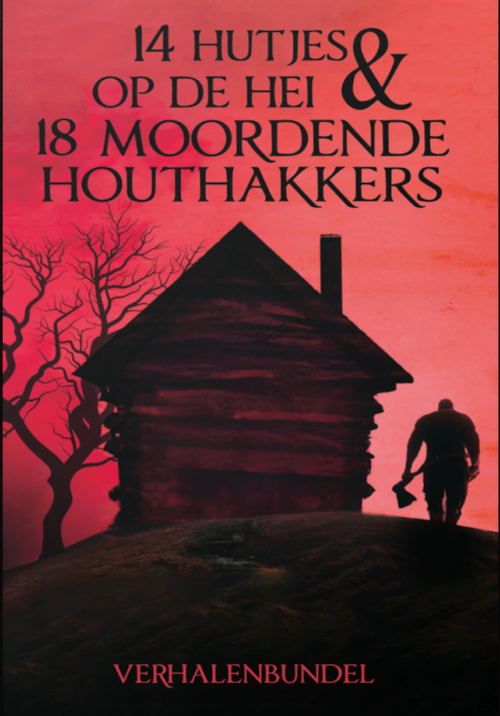 coverfoto 14 hutjes op de hei en 18 moordende houthakkers 